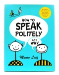 How to Speak Politely and Why